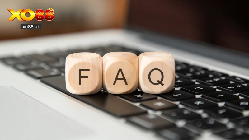 FAQ – Câu Hỏi Thường Gặp